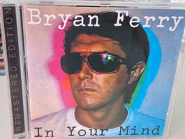 CD Bryan Ferry - In Your Mind - /  Remastered Edition😎
