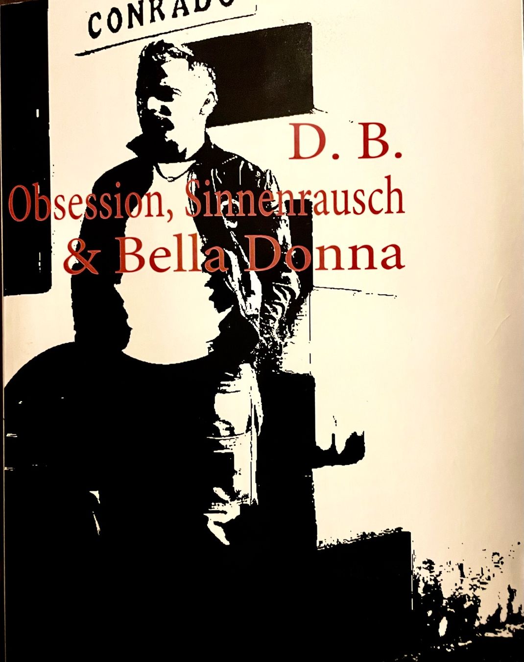 Libri: OBSESSION , SINNENRAUSCH & BELLA DONNA - DARJA BEHNSCH – Nuovo (secondo la descrizione) da Buchs AG venduto da fischli610