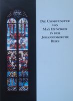 Kirchenchorfenster in Bern von Max Hunziker (Bern, 2001)