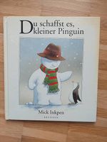 "Du schaffst es, kleiner Pinguin" Mick Inkpen