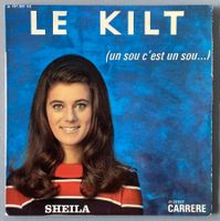 SHEILA - LE KILT (UN SOU C'EST UN SOU....)