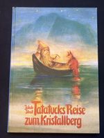 Tatatucks Reise zum Kristallberg, Jakob Streit, Top!