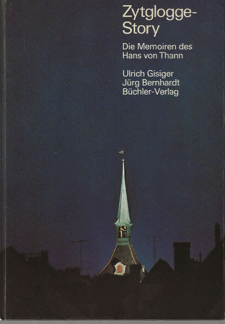 Libri: Zytglogge-Story – Usato da Bern venduto da Grindelwaldaus