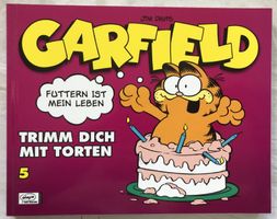 GARFIELD - Band 5 - Trimm dich mit Torten