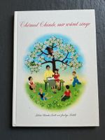 Chömed Chind mir wänd singe