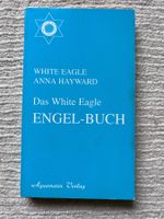 Das White Eagle, Engel Buch von Anna Hayward