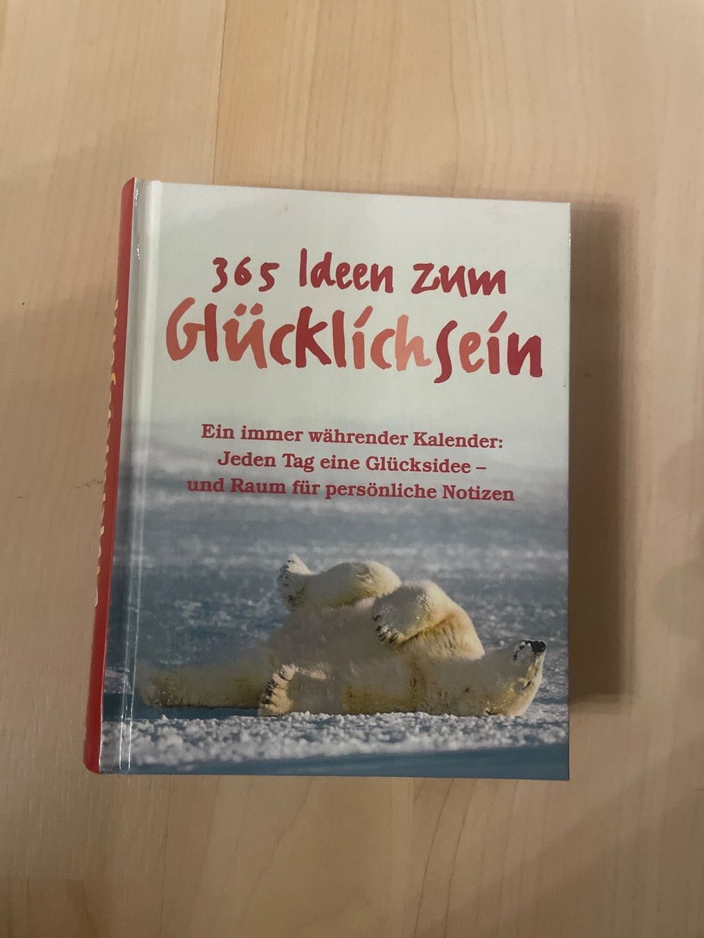 Libri: Buch 365 Ideen zum Glücklichsein – Usato da Schaffhausen venduto da Kolibri023