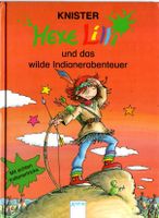 Knister - Hexe Lilli und das wilde Indianerabenteuer (geb)