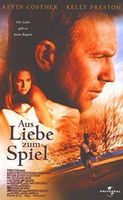 AUS LIEBE ZUM SPIEL         Kevin Costner          NEUWERTIG