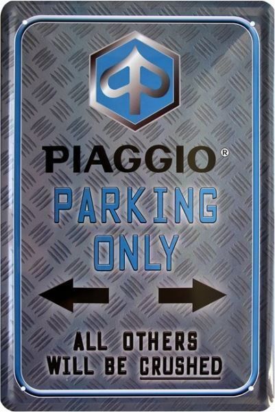 Piaggio Insegne: Blechschild-PIAGGIO PARKING ONLY – Nuovo e nell'imballaggio originale da Rupperswil venduto da big-one-sale