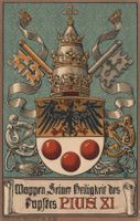 Ansichtskarte: Wappen Papst Pius XI. Seltenes Sammlerstück!