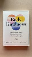 NEU - Body Kindness Buch - Gesunde Ernährung ohne Diätstress
