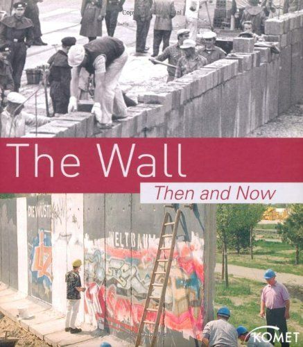 Libri: The Wall - Then and now – Nuovo (secondo la descrizione) da Sarnen venduto da Livres
