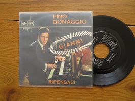 Pino Donaggio - Gianni / Ripensaci - Single Schallplatte!