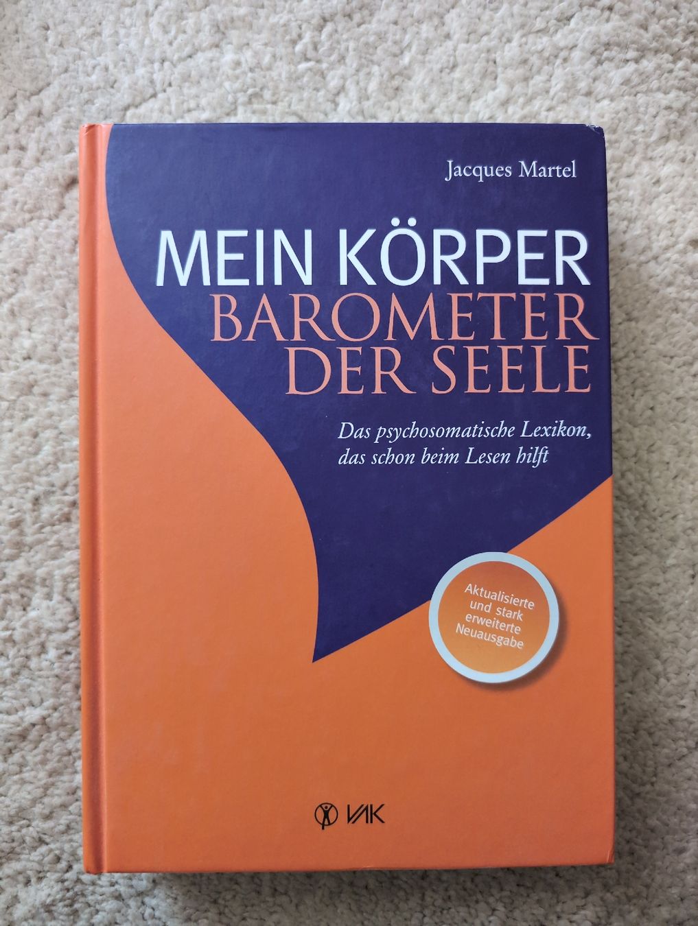 Libri: Buch Mein Körper Barometer der Seele Jacques Martel  – Nuovo (secondo la descrizione) da Sachseln venduto da sunday_rose91