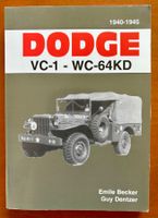 Livre : Becker & Dentzer, Dodge VC-1 - WC-64KD