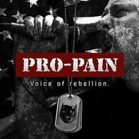 Pro-Pain – Voice Of Rebellion - vergriffen