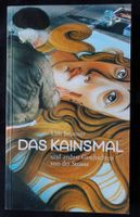 Ueli Brunner:Das Kainsmal:Geschichten v.d. Strasse. SIGNIERT