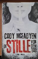 Cody McFadyen: Die Stille vor dem Tod - Thriller