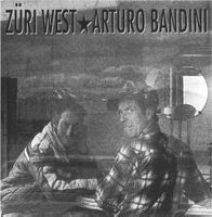 CD Züri West - Arturo Bandini (1991)