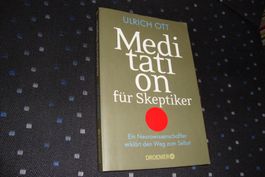 ULRICH OTT  Meditation für Skeptiker, Sicht der Wissenschaft
