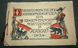 Historischer Zug Bernerschützen Eidg Schützenfest Aarau 1924