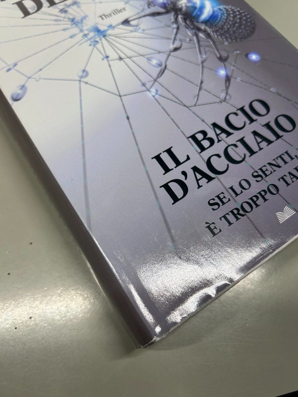 Libri: "Il bacio d'acciaio" Di Jeffery Deaver – Usato da Giubiasco venduto da LorisVale 4