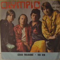 Single 7 OLYMPIC - LÁSKA TROJDENNÍ  SUPRAPHON (CSSR) 1983