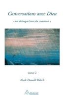 Conversations avec Dieu - un dialogue hors du commun