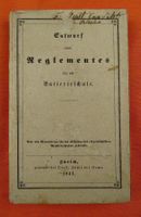 REGLEMENT BATTERIESCHULE, 1841, ENTWURF