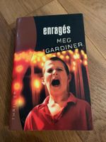 Enragés - Meg Gardiner - Thriller