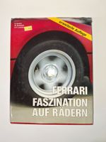 Ferrari - Faszination auf Rädern