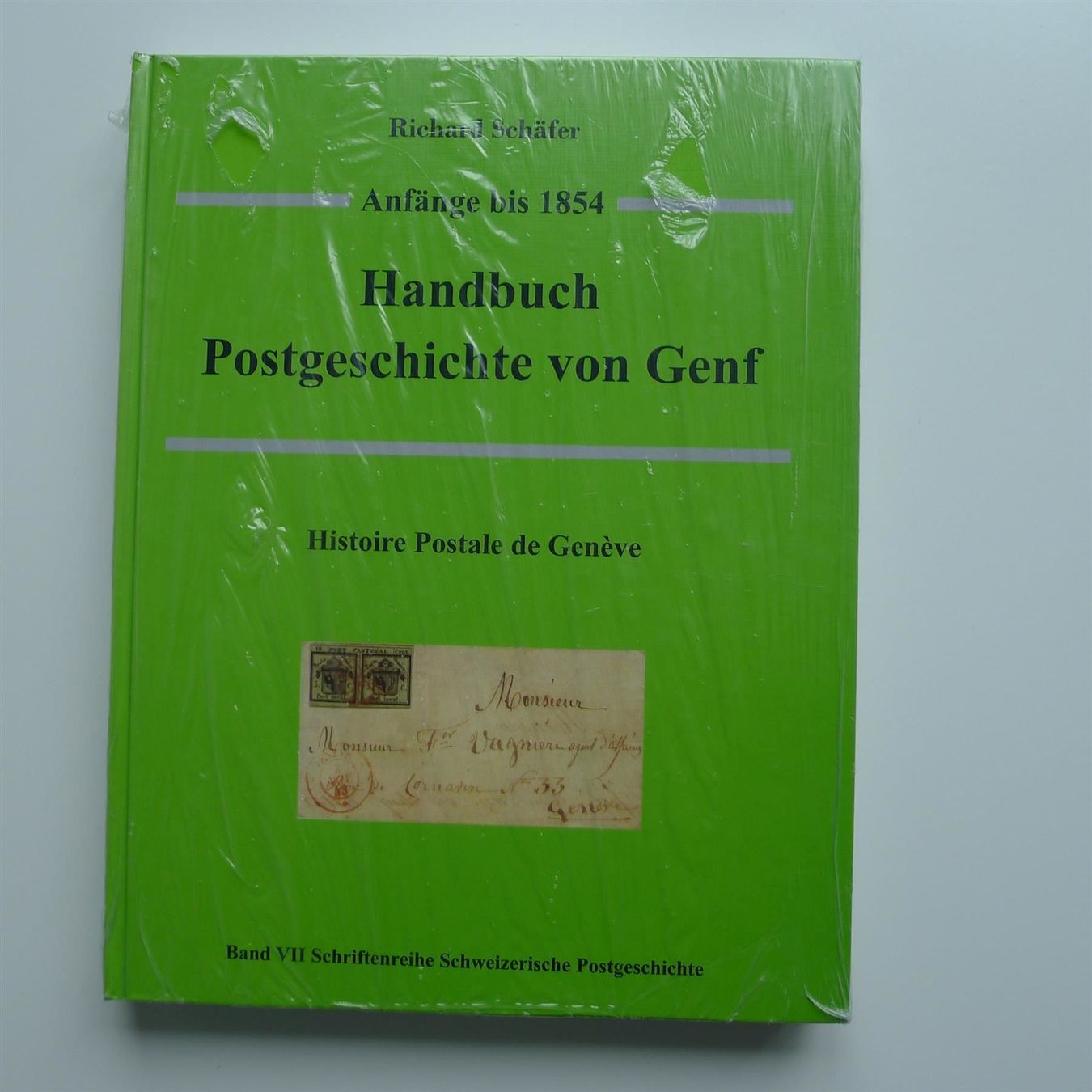 Tutti i francobolli: Postgeschichte von Genf, Richard Schäfer – Usato da Ebikon venduto da SilvioFreund