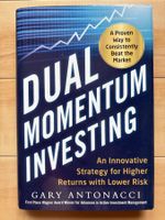 Dual Momentum Investing – Gary Antonacci – Hardcover