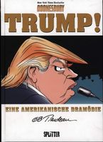 Trump! - Eine amerikanische Dramödie