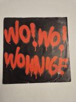 WOI!  WOI!  WOHNIGE  - Single 7 , CH