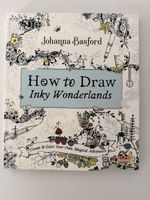 Johanna Basford How to Draw Inky Wonderlands