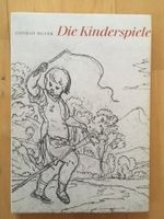 Conrad Meyer - Die Kinderspiele, tolles Buch für Sammler!