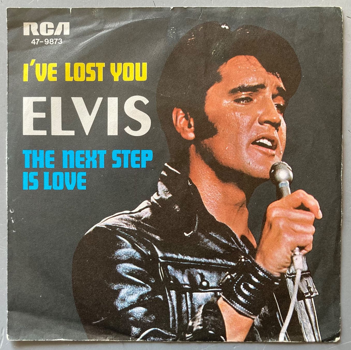 Dischi in vinile: ELVIS - I'VE LOST YOU / THE NEXT STEP IS LOVE – Usato da Poliez-Pittet venduto da Newtown-Records 1