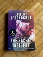 The rachel incident, caroline o’donoghue