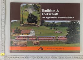 Tradition & Fortschritt der Appenzeller Bahnen AB/SGA 1980