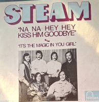 Vinyl-Single Steam - Na Na Hey Hey Kiss Him Goodbye