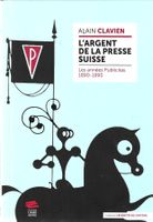 L'argent de la presse suisse - Les années Publicitas
