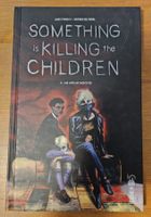 Something is Killing the Children N 4 E.O. (T.B.E.) Me And M