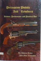 Percussion Pistols and Revolvers
