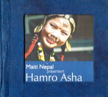 Maiti Nepal präsentiert HAMRO ASHA Folk World Volk Tibet CD