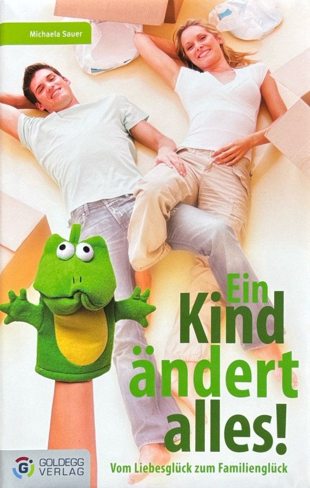 Libri: Sauer Michaela, Ein Kind ändert alles – Nuovo (secondo la descrizione) da Sarnen venduto da Livres