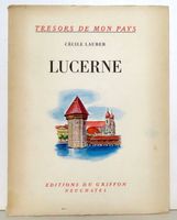 Trésors de mon Pays - Lucerne