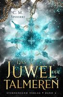 Spoerri C.M. - Das Juwel der Talmeren / Fantasy