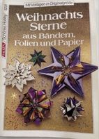 Weihnachtssterne aus Bändern, Folien&Papier Bastelanleitung